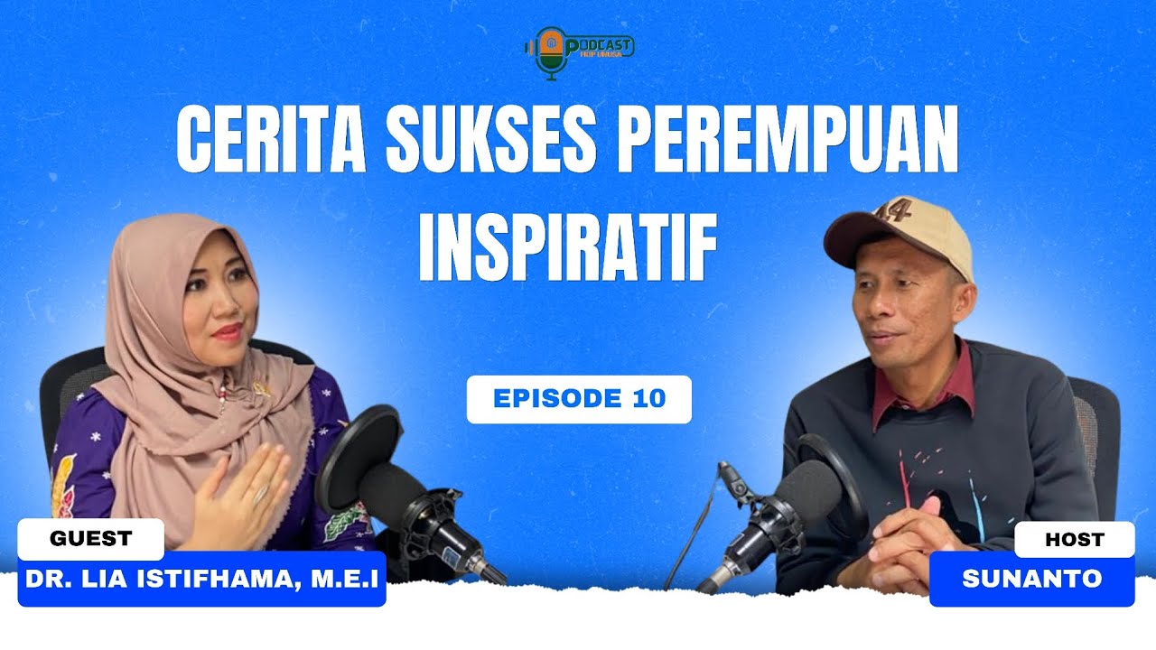 Cerita Sukses Perempuan Inspiratif | PODCAST FKIP UNUSA CERAH | Eps.10 