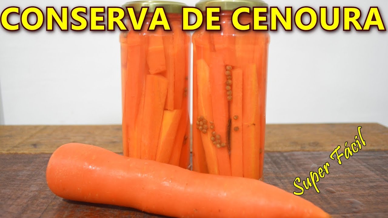 CONSERVA DE CENOURA / receita super fácil