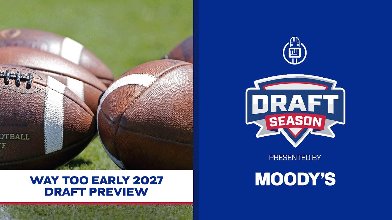 Way Too Early 2027 Draft Preview | Draft Season | New York Giants