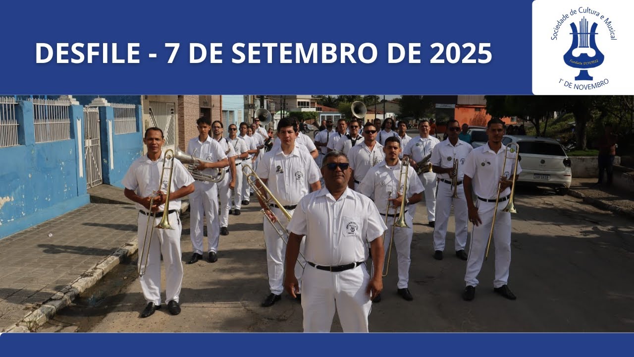 Desfile Cívico - 7 de Setembro de 2025 - Banda Musical 1º de Novembro