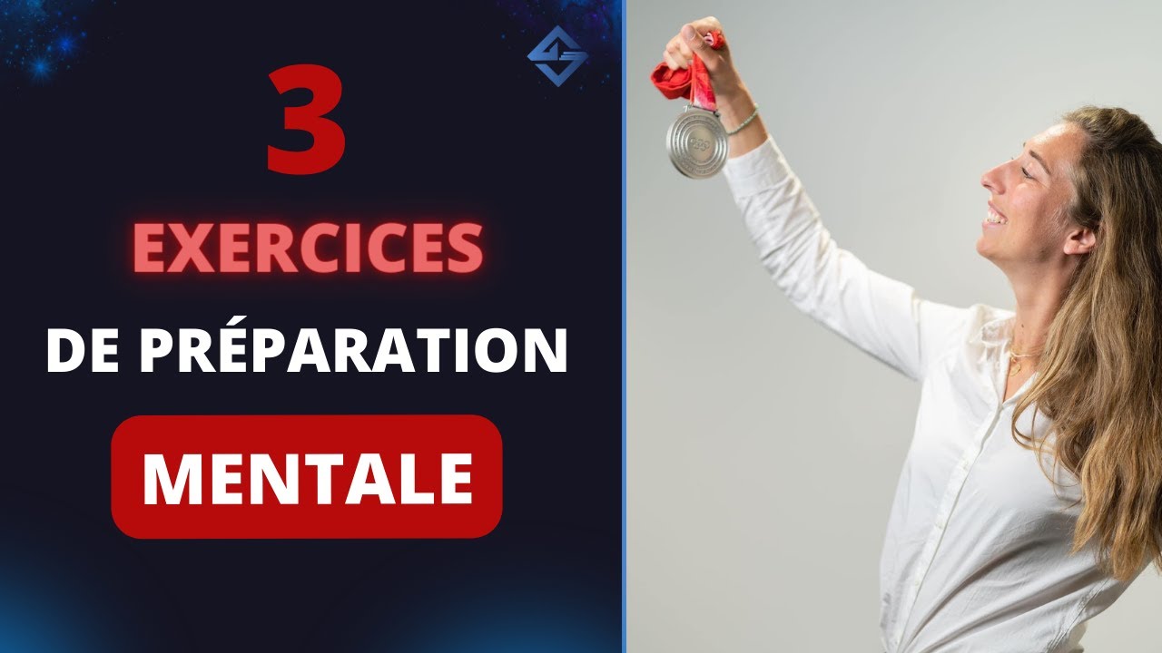 3 EXERCICES de préparation MENTALE