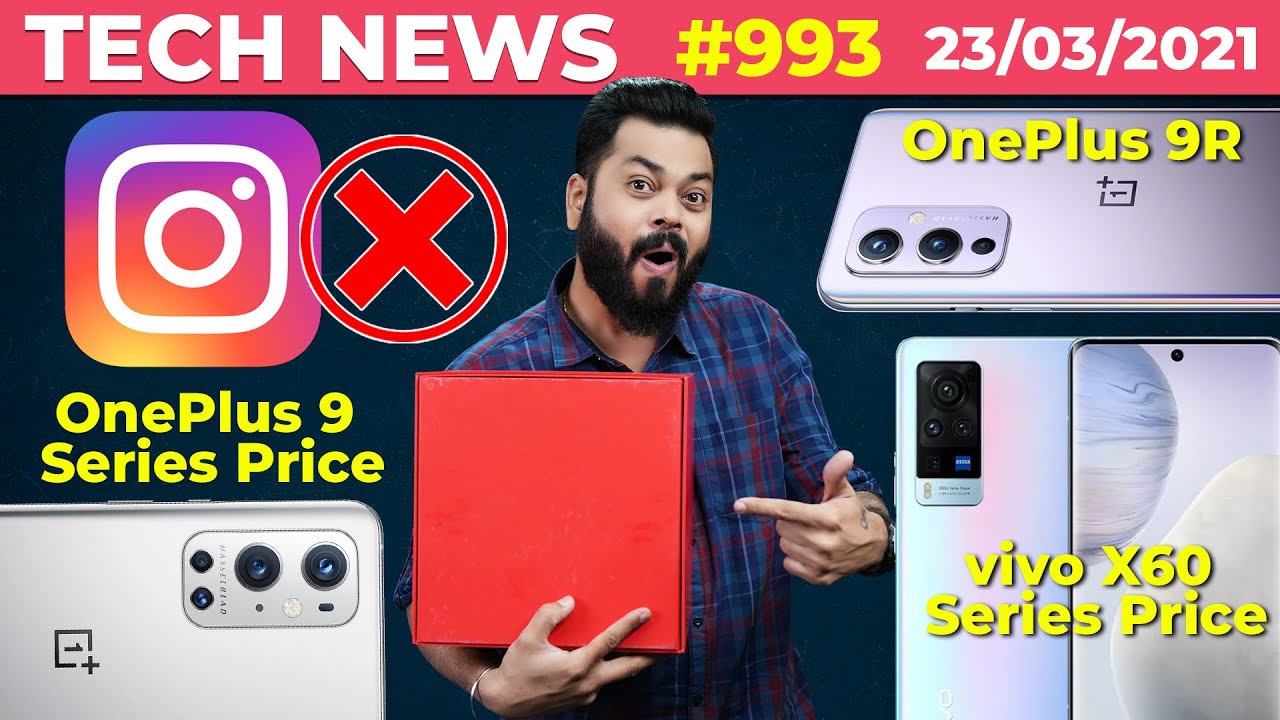 OnePlus 9 Series Price, OnePlus 9R Full Specs,Instagram ❎,vivo X60 Series Price,Lava Tablets-#TTN993