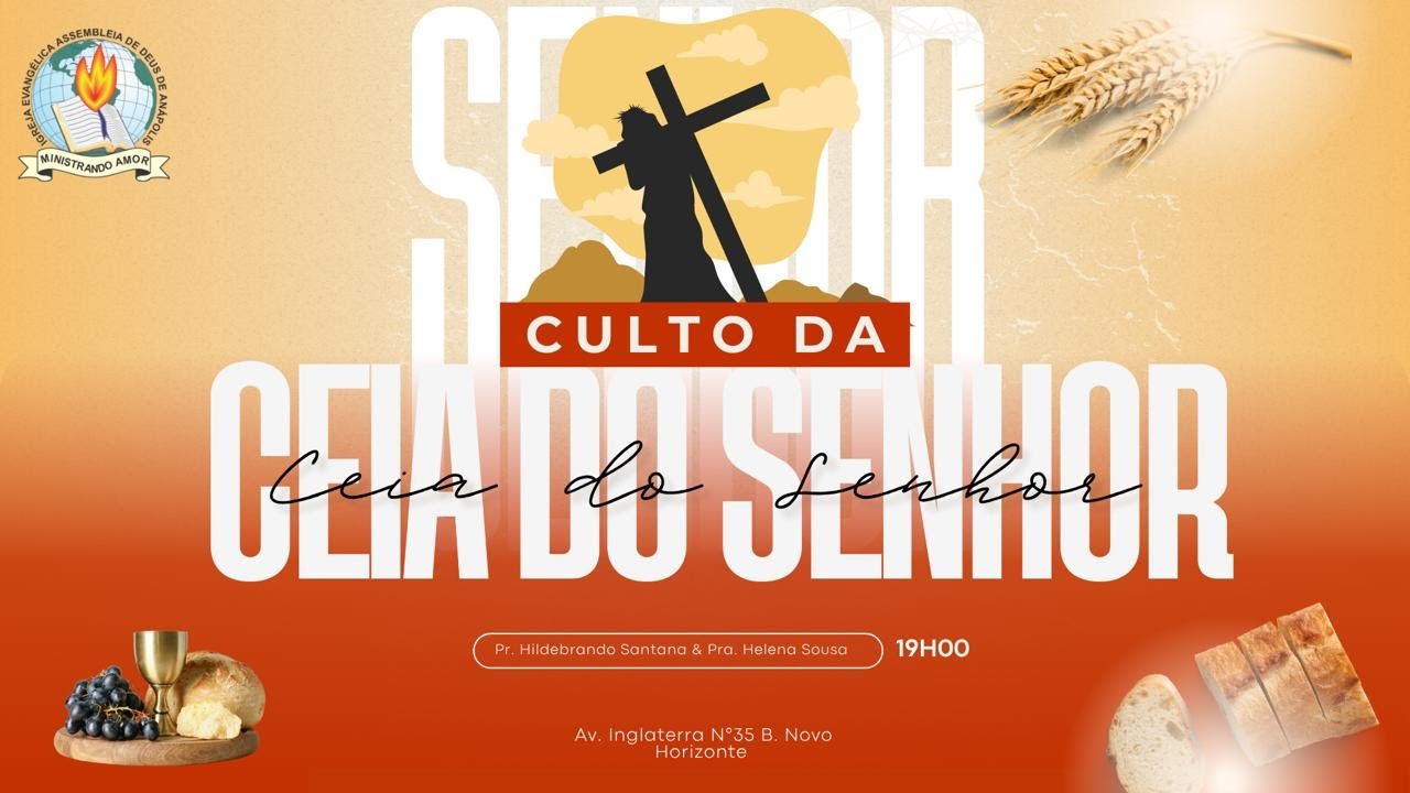 CULTO DA CEIA DO SENHOR 🍷🥖