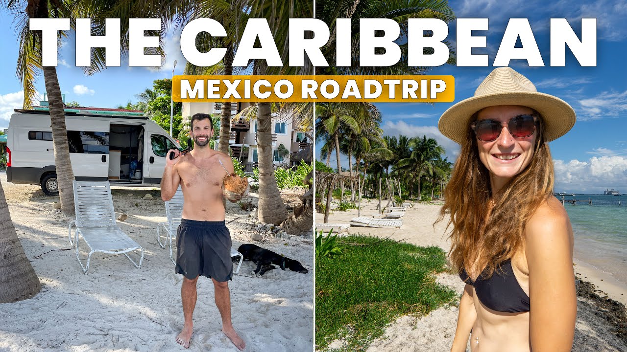 Vanlife in the Caribbean! Our favourite camp in Mexico | Two weeks in Mahahual, Quintana Roo | Ep 52