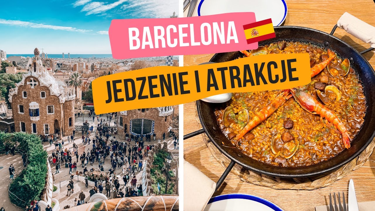 Barcelona -  co zobaczyć? | Atrakcje i jedzenie | Plaża | La Boqueria | Gaudi | Sagrada Familia
