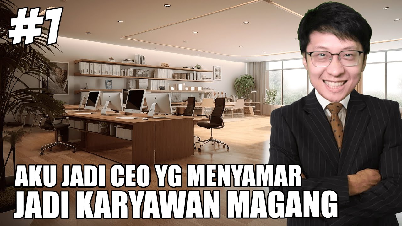 Aku Jadi CEO Yang MENYAMAR Jadi Karyawan Magang - Office Simulator Indonesia - Part 1