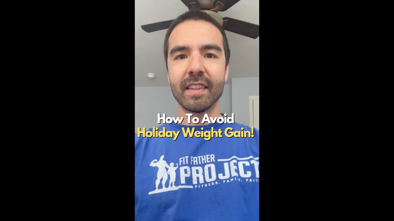 Avoid The Holiday Weight Gain - Get Started Today!