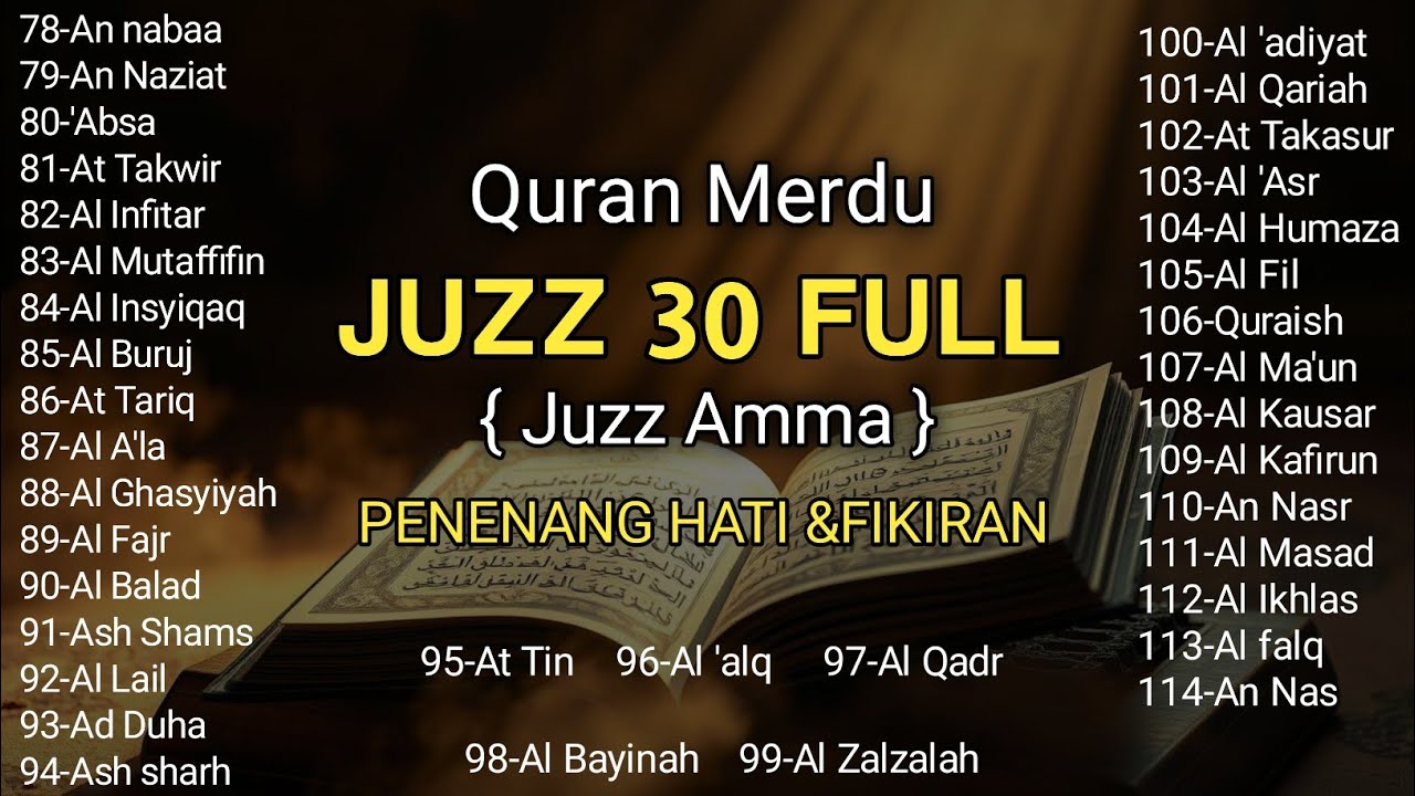 Murotal Al Quran Juz 30 (Juz Amma) Merdu - NEW beautiful Quran recitation | BY  Ahmad Al Ajmi