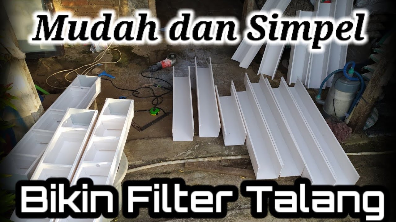 CARA MUDAH MEMBUAT FILTER TALANG lengkap dengan tutup