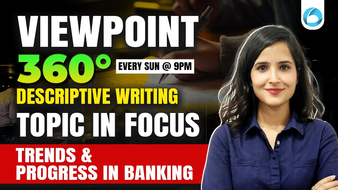 Viewpoint 360° | Trends & Progress in Banking |  Answer Writing for RBI & NABARD