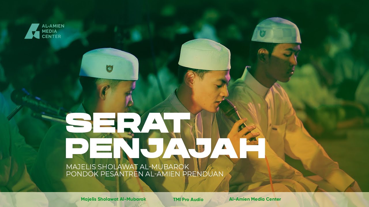 SERAT PENJAJAH - VERSI MAJELIS SHOLAWAT AL-MUBAROK - PP. Al-AMIEN PRENDUAN