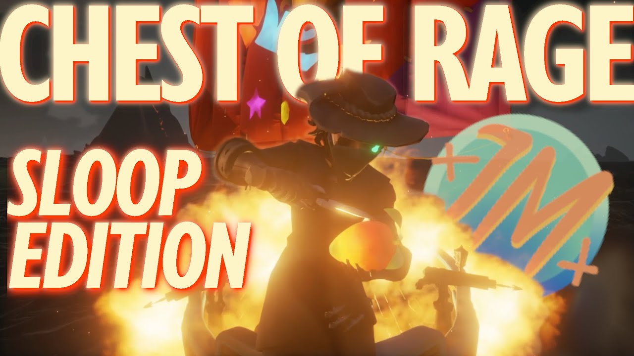How to Transport the Chest of Rage Sloop Edition