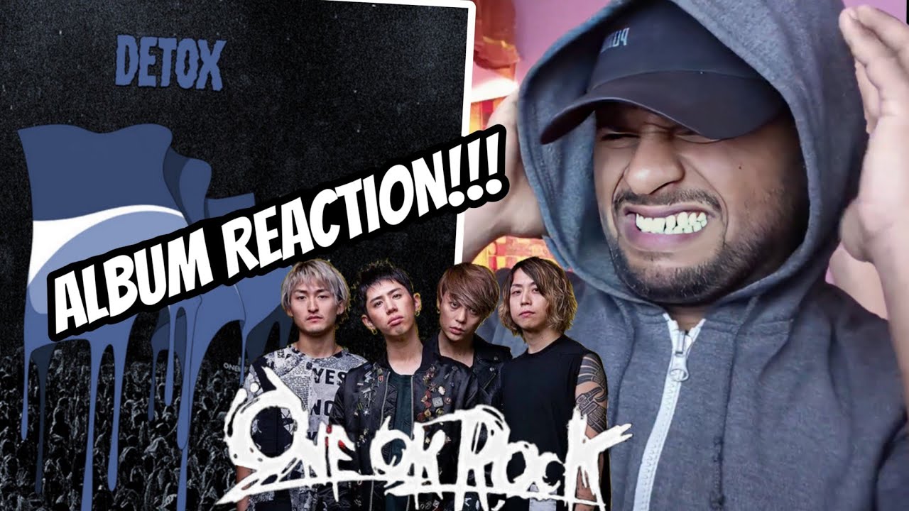 ALBUM OF THE YEAR!! ONE OK ROCK 'DETOX' FULL ALBUM | REACTION!!!