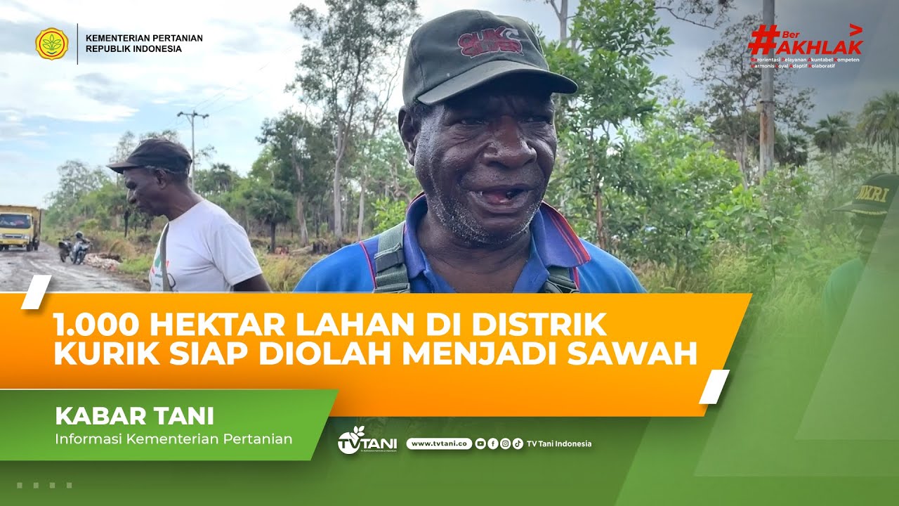 Cetak Sawah Merauke Masa Depan Swasembada Pangan