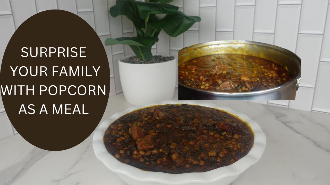 MUST TRY POPCORN AND BEANS PORRIDGE|CORN AND BEANS PORRIDGE|CORNCAFF. INSANE FOOD RECIPE😋😋🤗