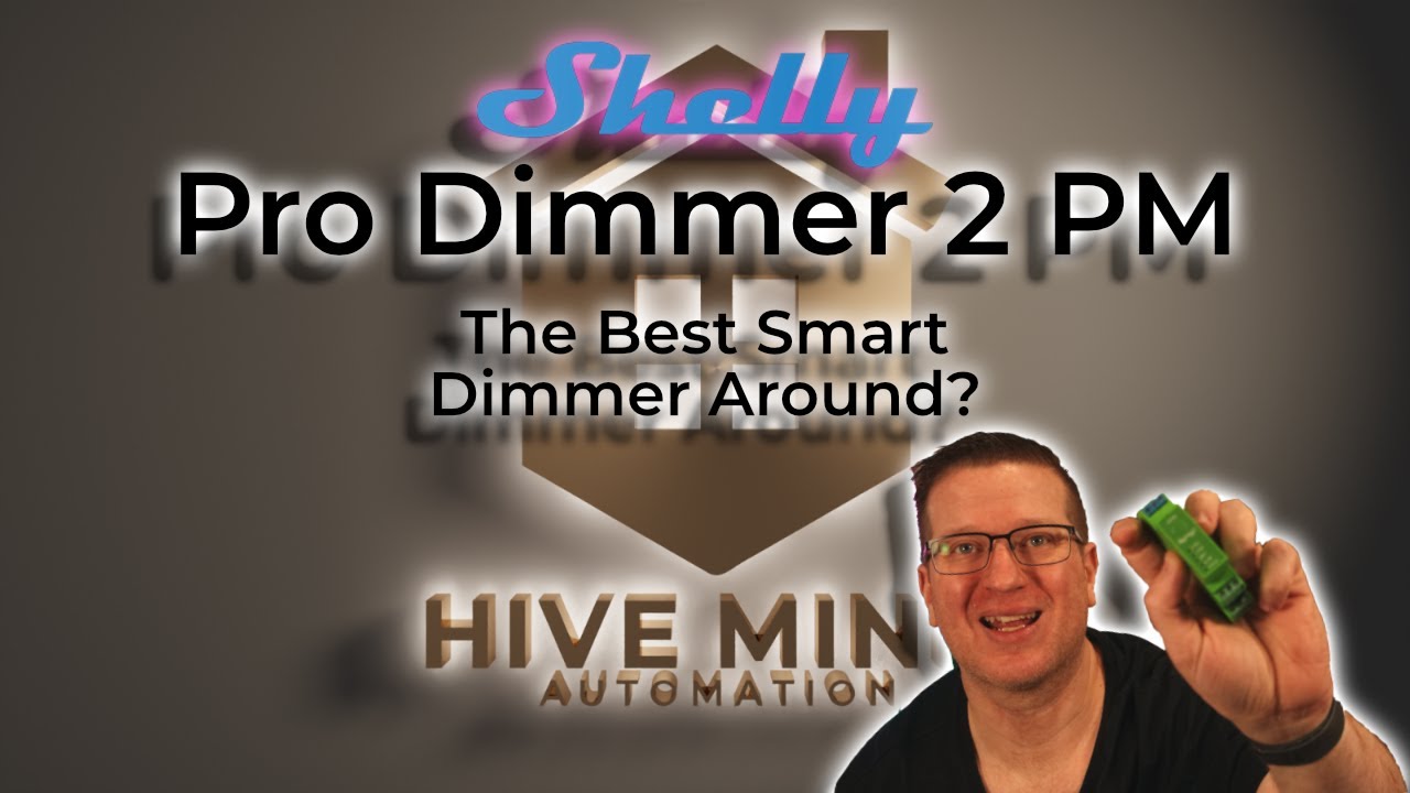 Shelly Pro Dimmer 2PM - The Best Smart Dimmer Around?