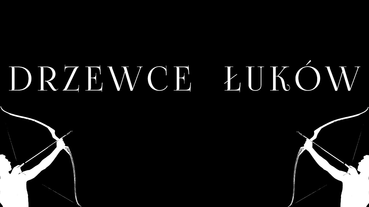 Drzewce łuków - Bardbarian