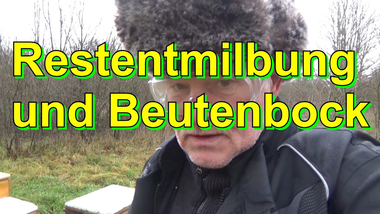 Restentmilbung und Beutenbock