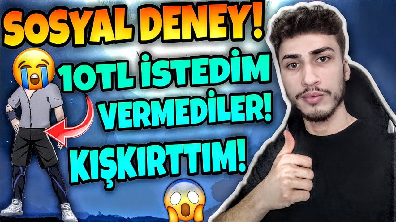 SOSYAL DENEY - 10 TL İSTEDİM!  (VERMEDİLER)😂 - KIŞKIRTTIM!😱