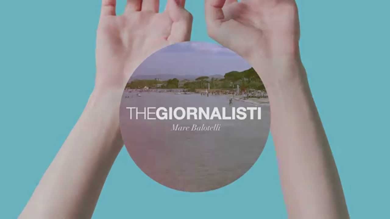 Thegiornalisti - Mare Balotelli
