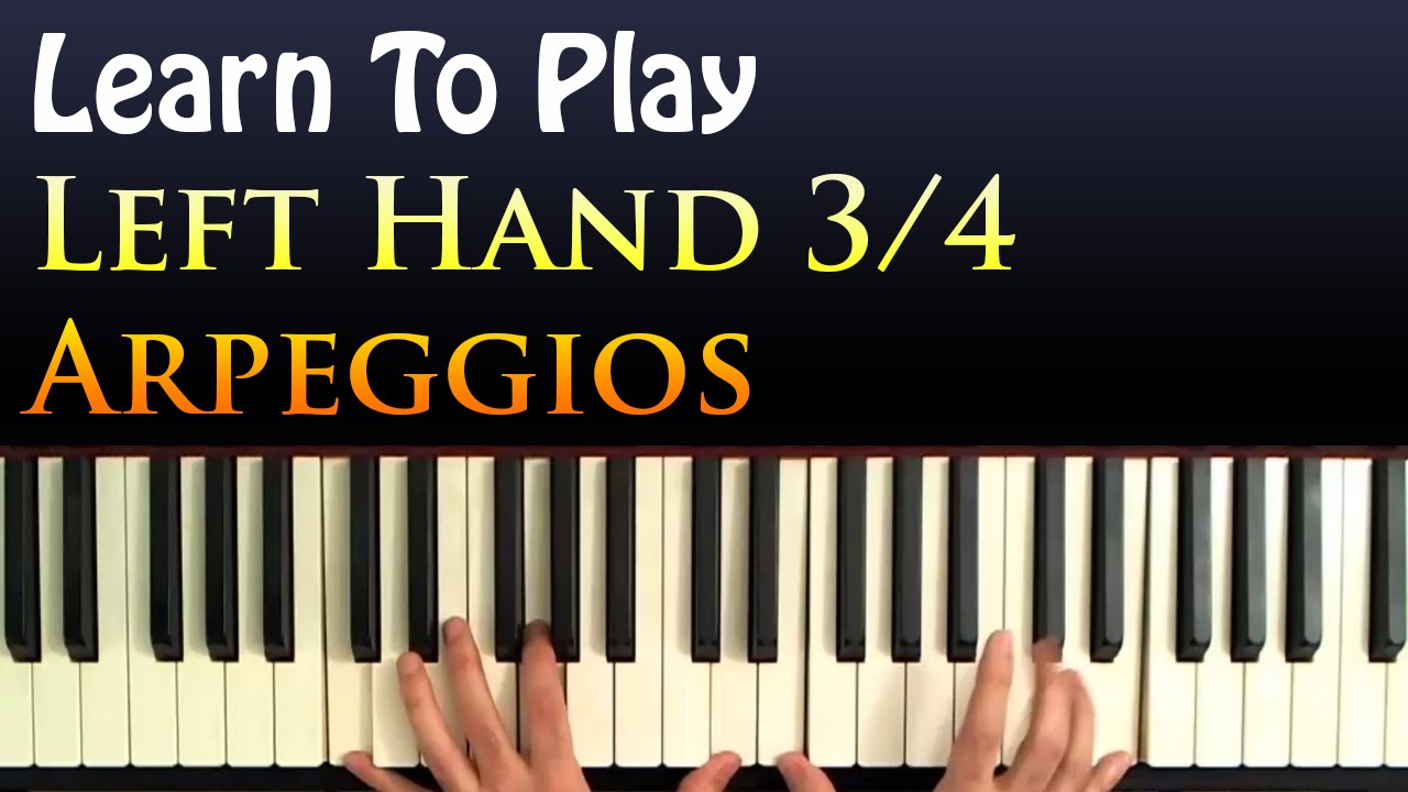 Learn To Play: Left hand arpeggios in 3/4