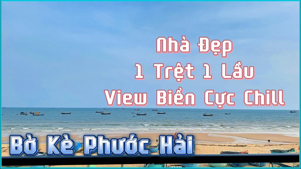 Nhà Mặt Biển Cứ Mở Cửa Ra Là Có Tiền  Hàng Ngày Quá Ngon #viewbien #phuochai #homestay #nghiabathat 