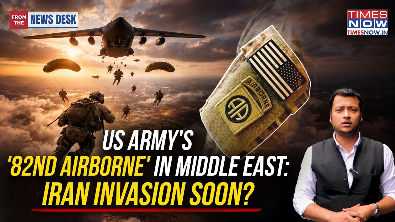 Iran WaR: US Army's 82nd Airborne Deployment Signals Invasion Soon? Feared Troopers In Middle East