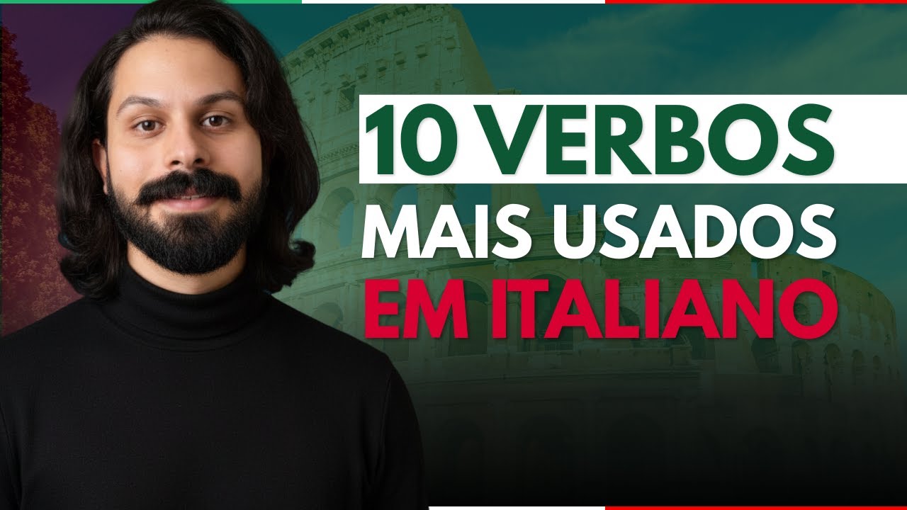 COMO FALAR ITALIANO USANDO APENAS 10 VERBOS?
