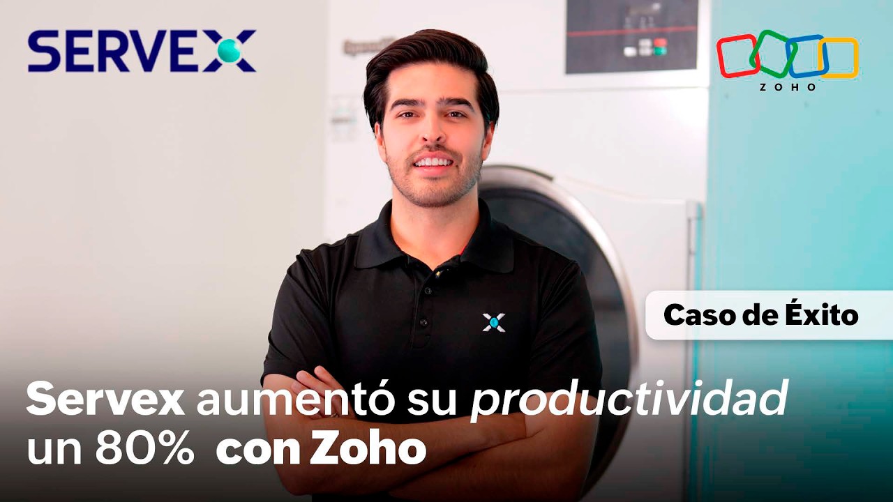 Servex trabaja mejor y más rápido con Zoho | Caso de éxito