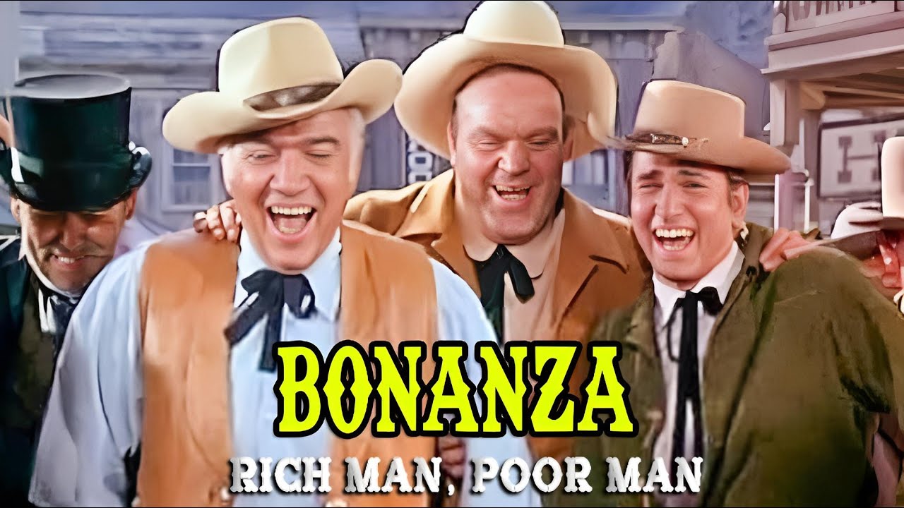 Bonanza | Rich Man, Poor Man