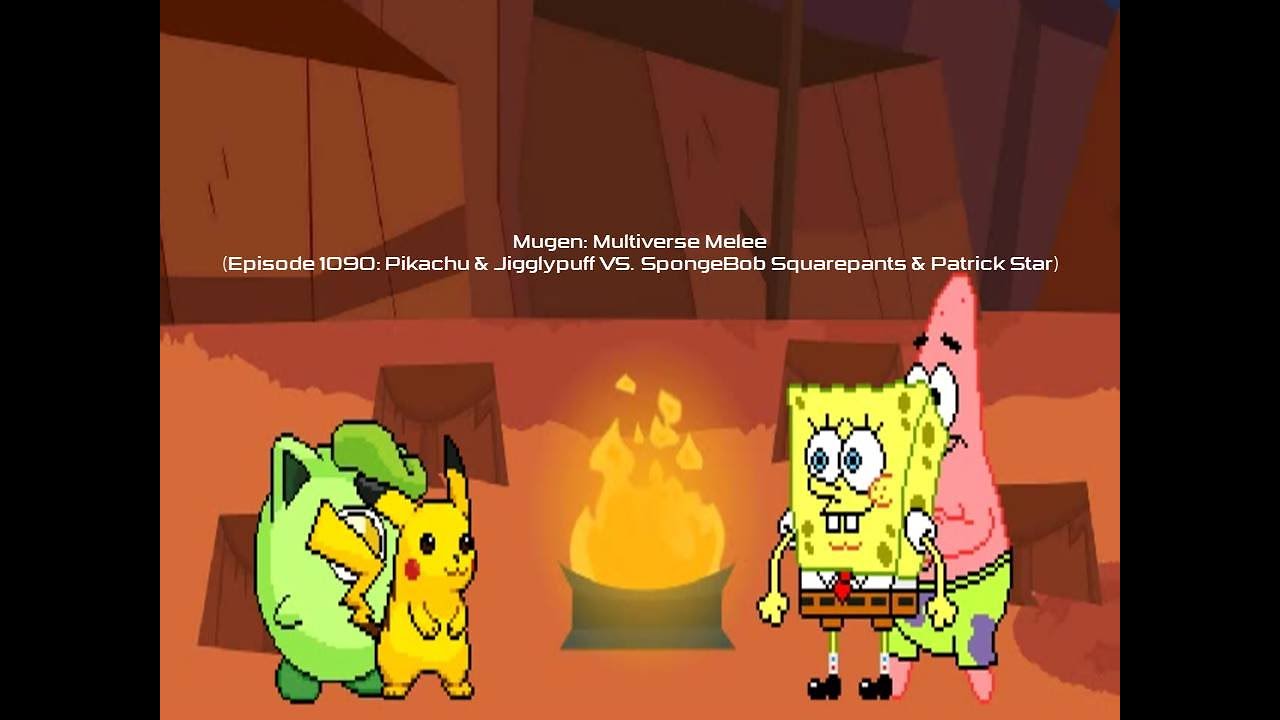 Mugen: Multiverse Melee (Episode 1090: Pikachu & Jigglypuff VS. SpongeBob & Patrick)