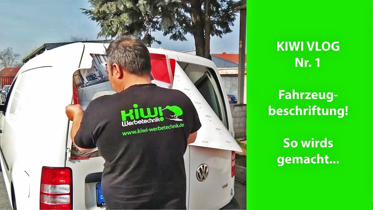 Werbetechnik - Fahrzeugbeschriftung inkl. Teilfolierung mit Luftkanalfolie  - Kiwi Vlog Projekt 1