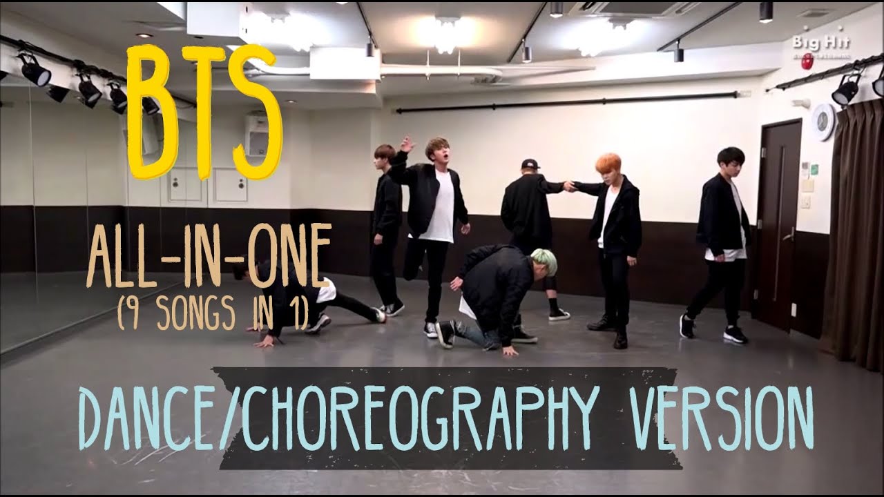 방탄소년단 (BTS) All-In-One MASHUP (9 songs in 1) [DANCE/CHOREOGRAPHY VER.]