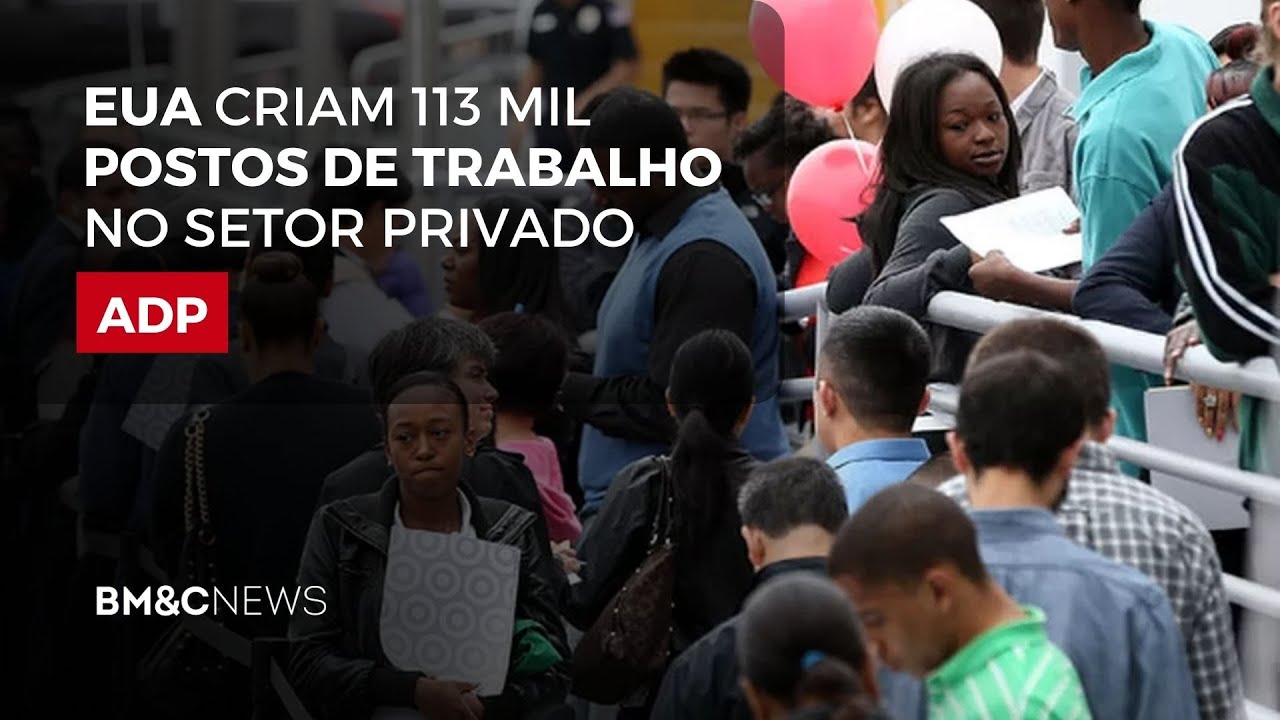 ADP: EUA CRIAM 113 MIL POSTOS DE TRABALHO NO SETOR PRIVADO EM OUTUBRO