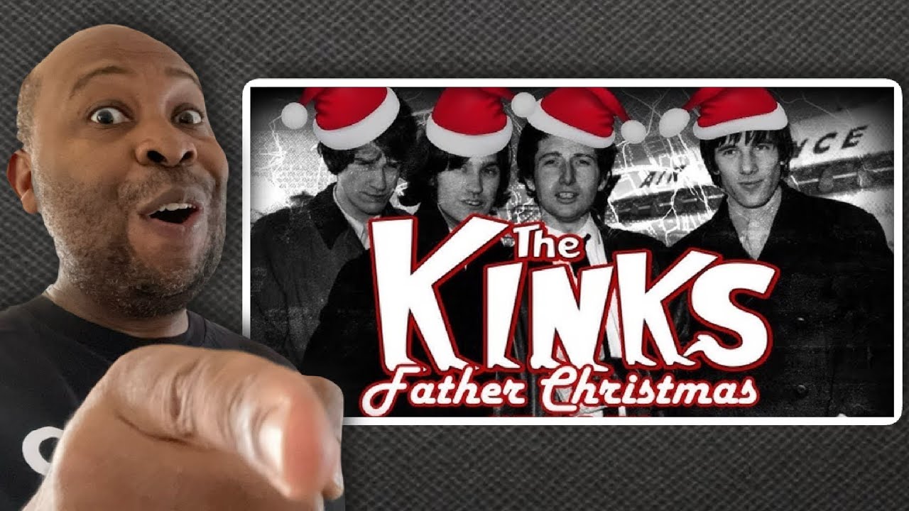 First Time Hearing | The Kinks - Father Christmas Reaction
