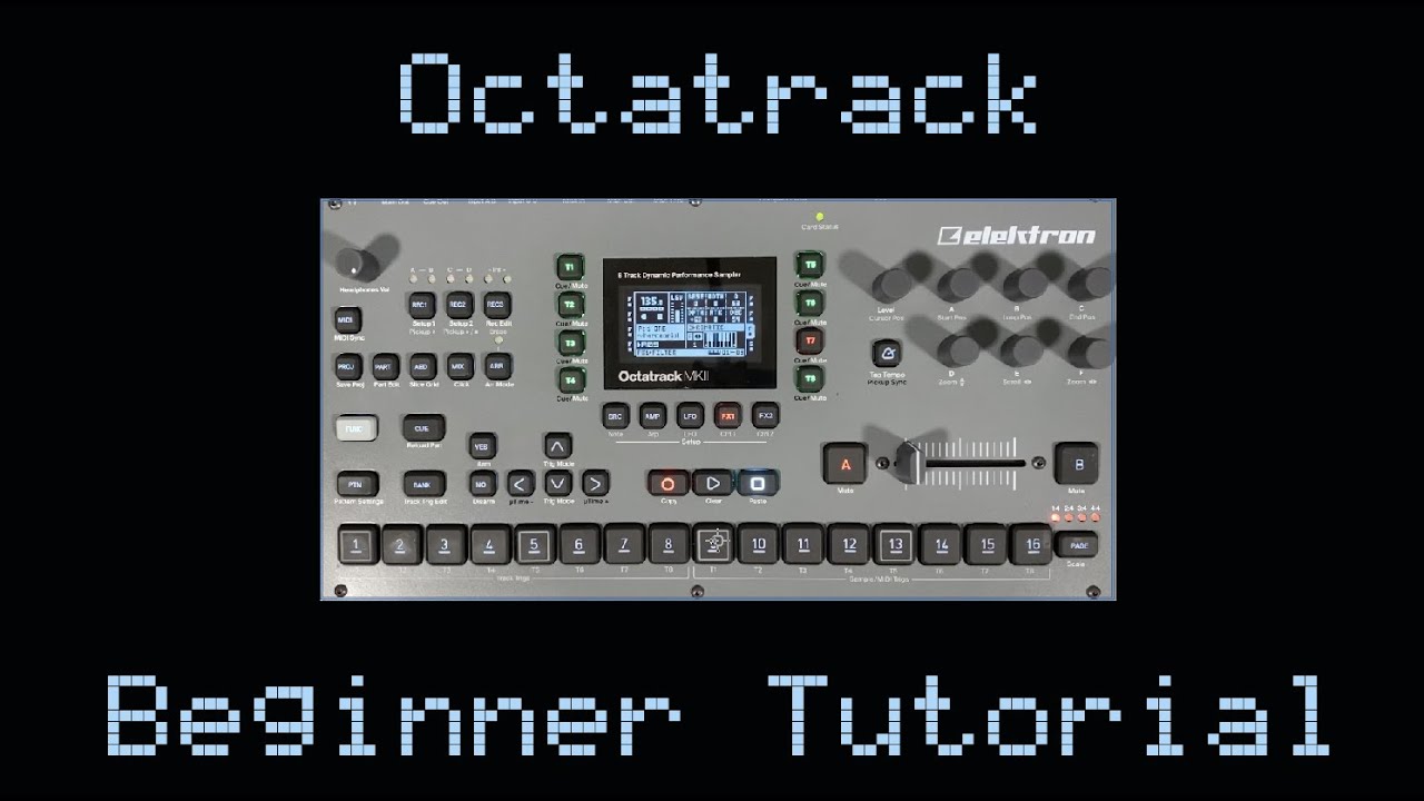 Octatrack Beginner Tutorial - Slicing & Arranging