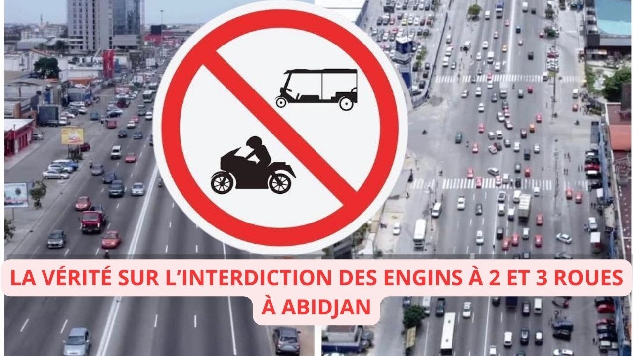 Interdiction des 2 et 3 roues à Abidjan