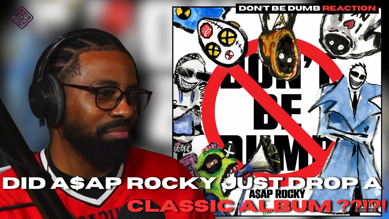 A$AP ROCKY CAME BACK WITH SMOKE!!! Don't Be Dumb Album Reaction DeCypherEd