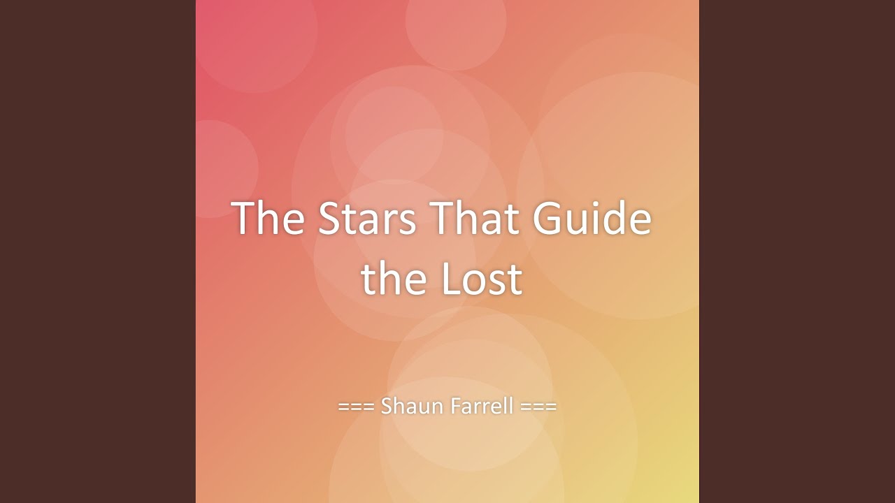 The Stars That Guide the Lost
