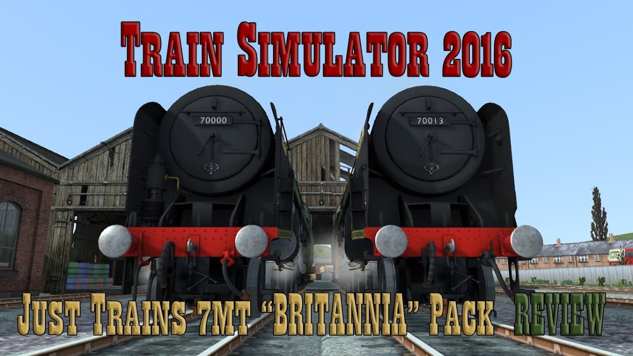 Train Simulator 2016: Just Trains 7MT Britannia Review