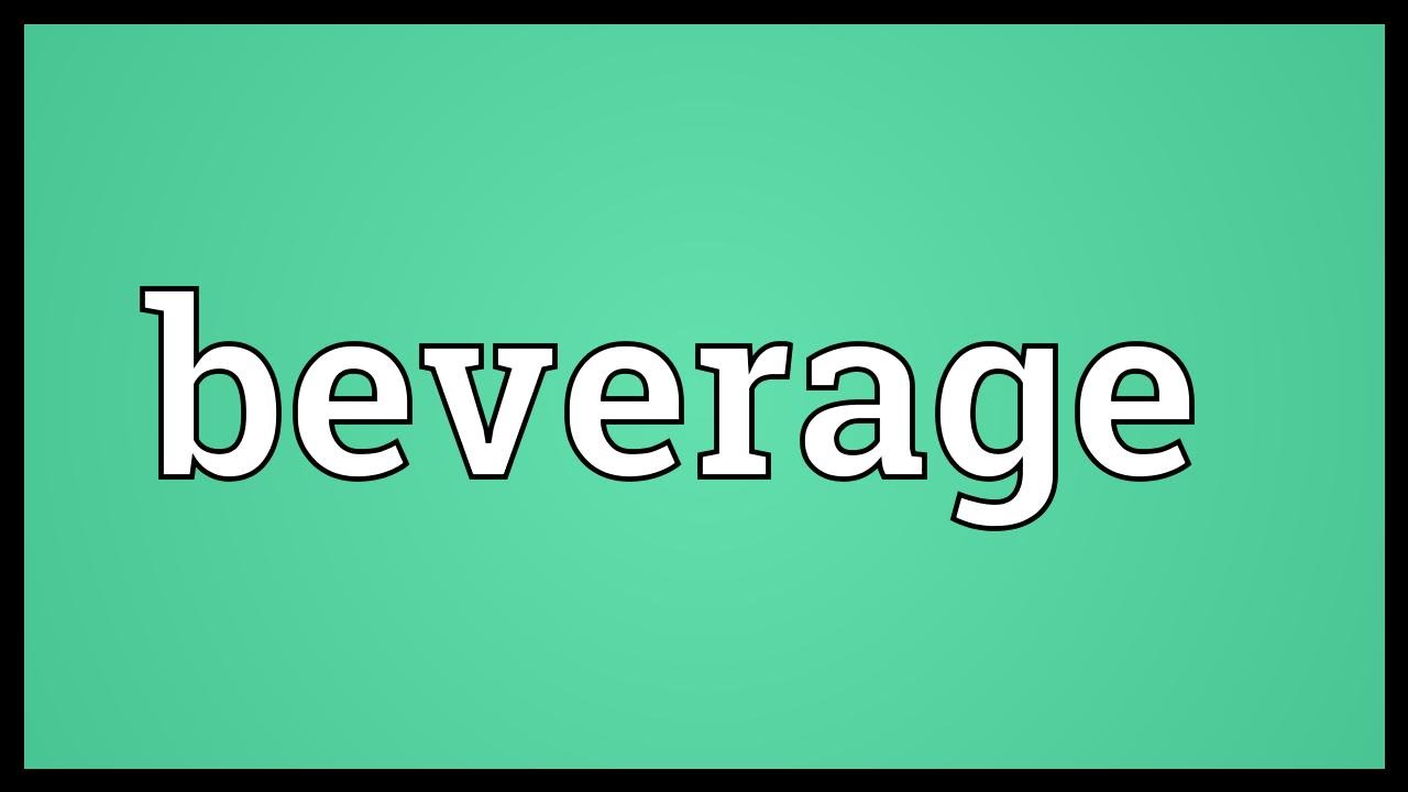 Beverage Meaning