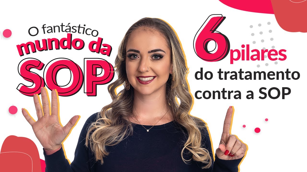 Os 6 pilares no tratamento contra a SOP  |  Nutri Carol Faria