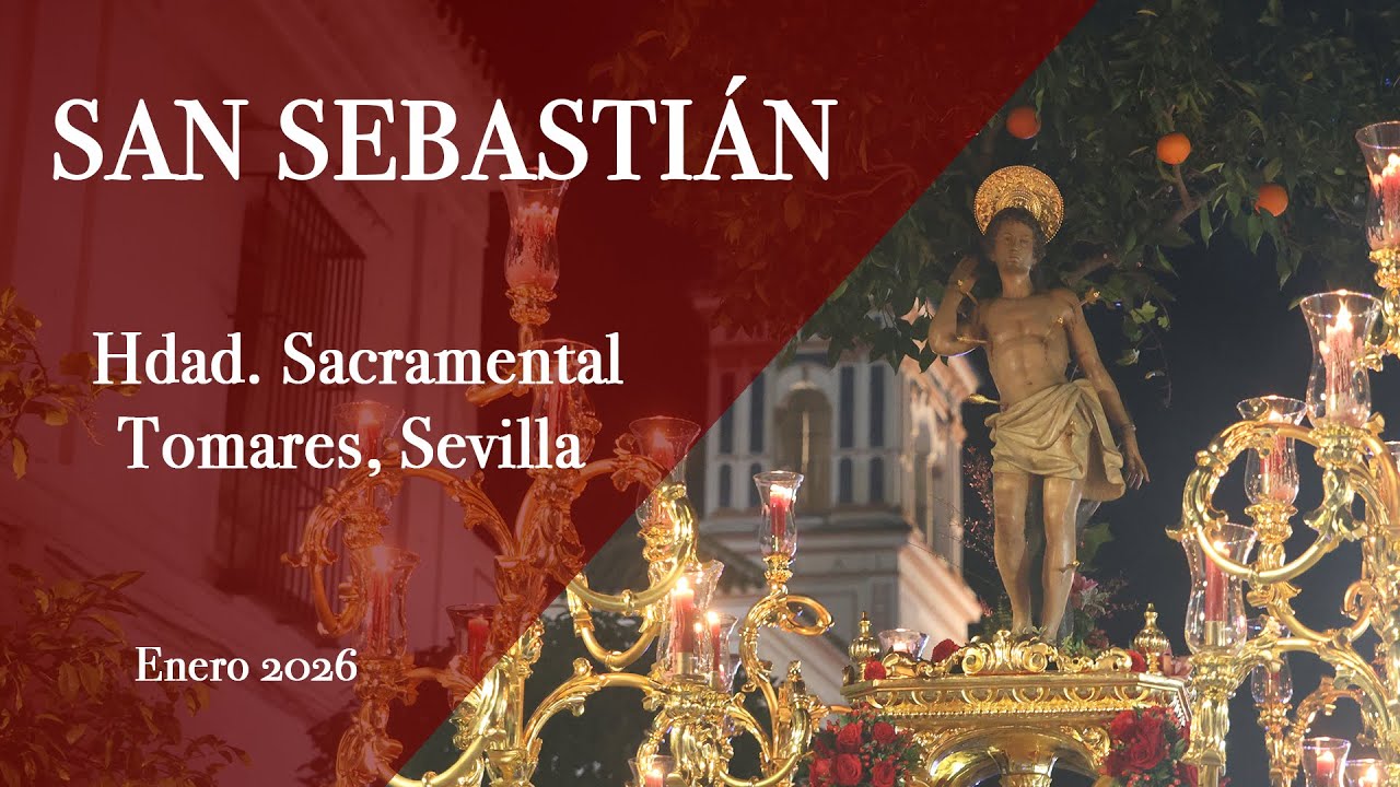 ENERO 2026  PROCESIÓN SAN SEBASTIÁN  TOMARES  SEVILLA