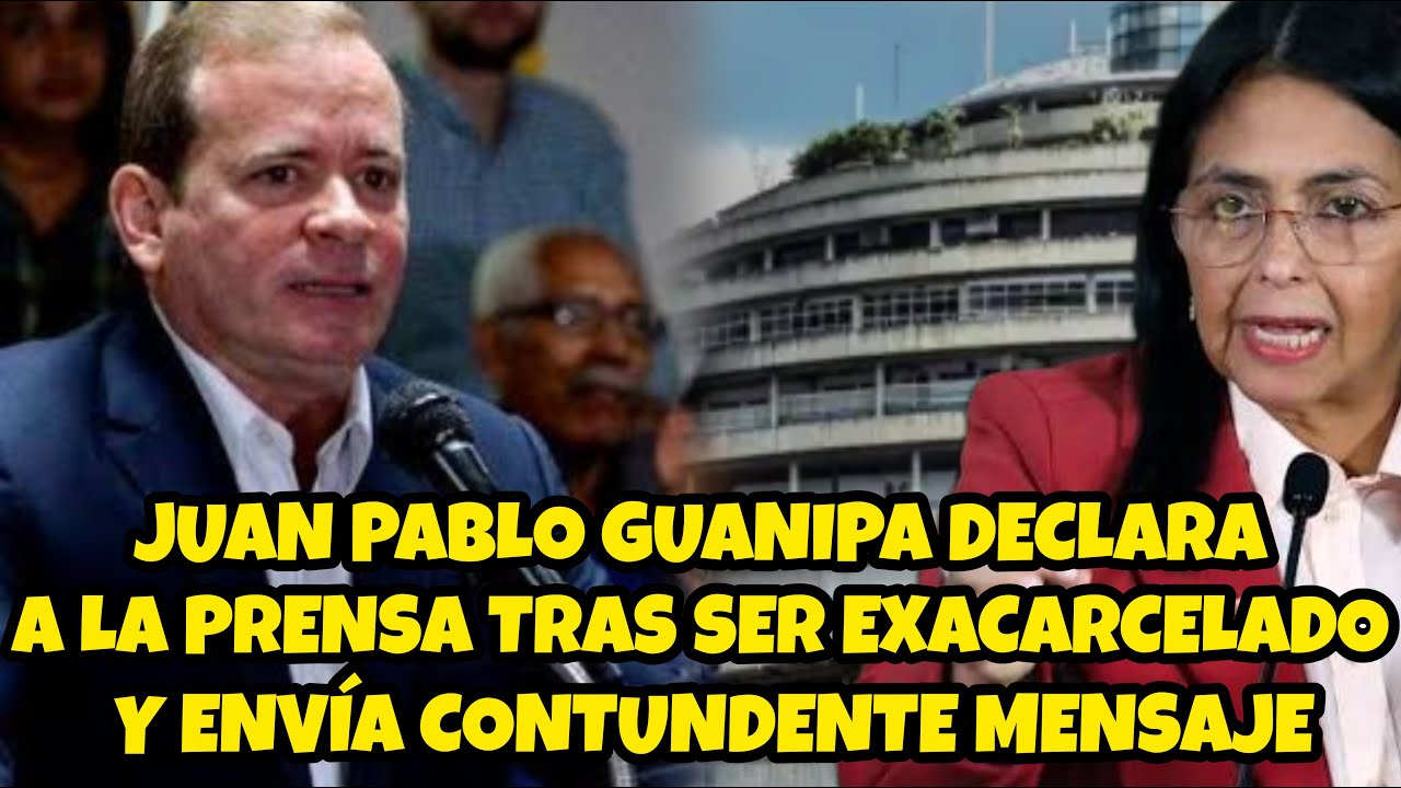 JUAN PABLO GUANIPA DECLARA A LA PRENSA TRAS RECUPERAR SU LIBERTAD- HOY DOMINGO 8 DE FEBRERO