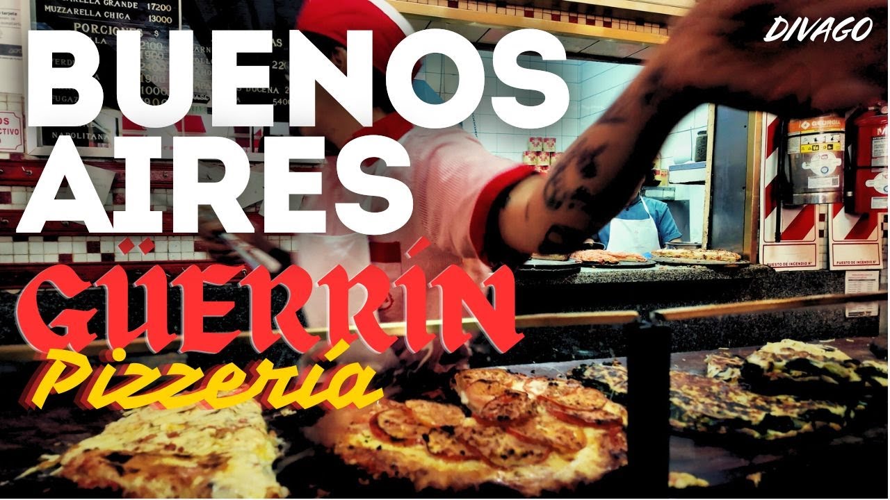 GÜERRÍN - LA PIZZERÍA MÁS ANTIGUA DE BUENOS AIRES, ARGENTINA