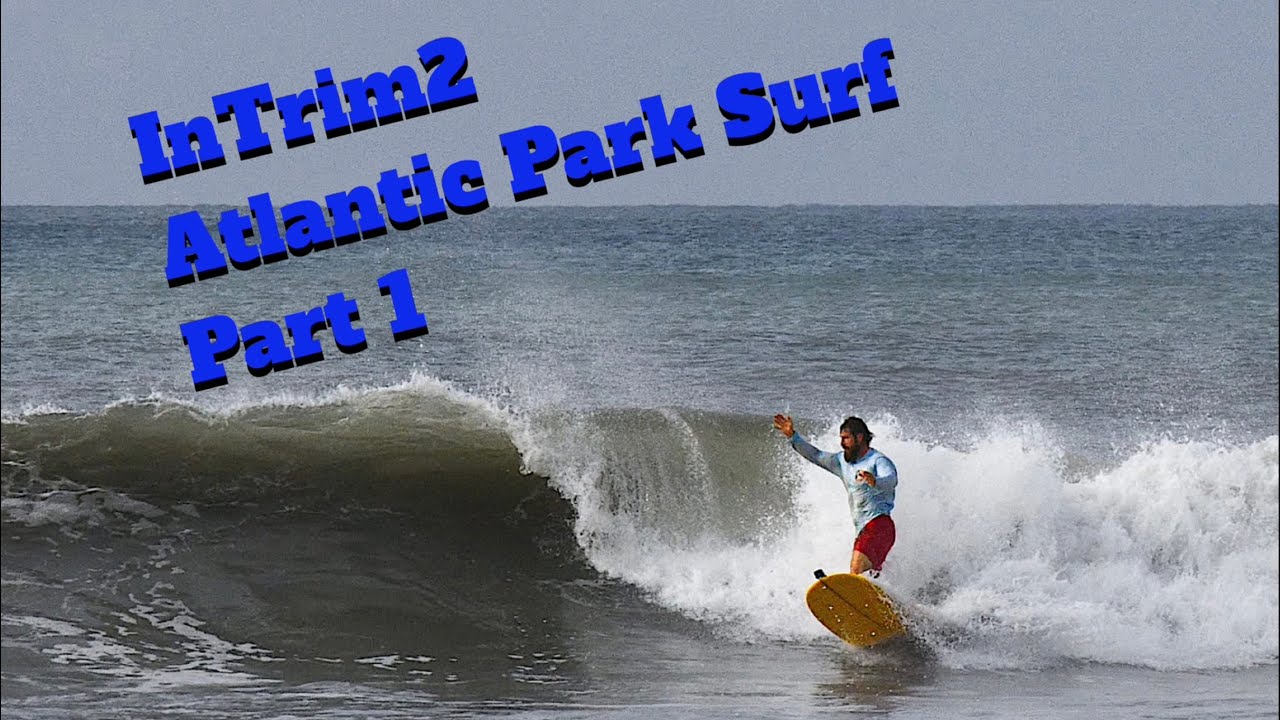 In Trim - Episode 02: Atlantic Park Surf / a Short Surf film