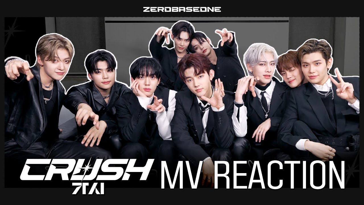 ZEROBASEONE (제로베이스원) 'CRUSH (가시)' MV Reaction