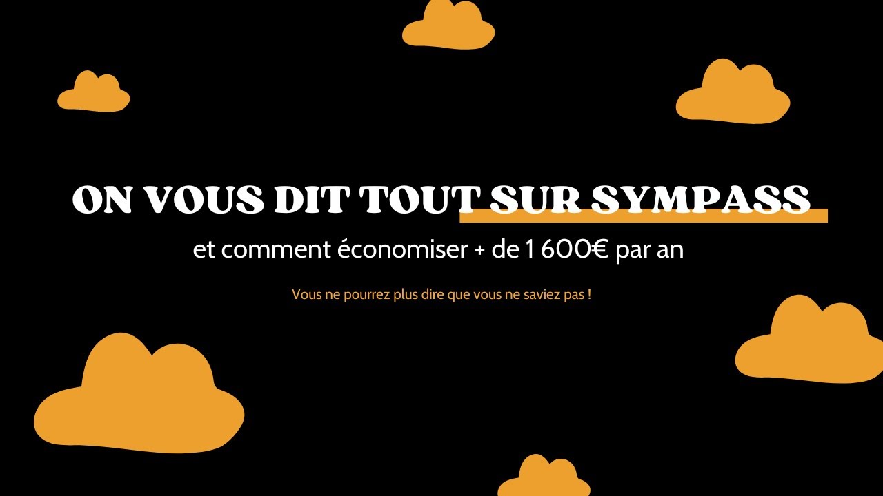 [LIVE] Tout savoir sur Sympass !