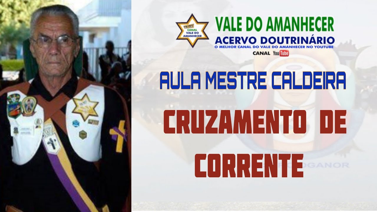 CRUZAMENTO DE CORRENTE - MESTRE CALDEIRA ADJUNTO YUMATÃ VALE DO AMANHECER CRUZAMENTO DE CORRENTE
