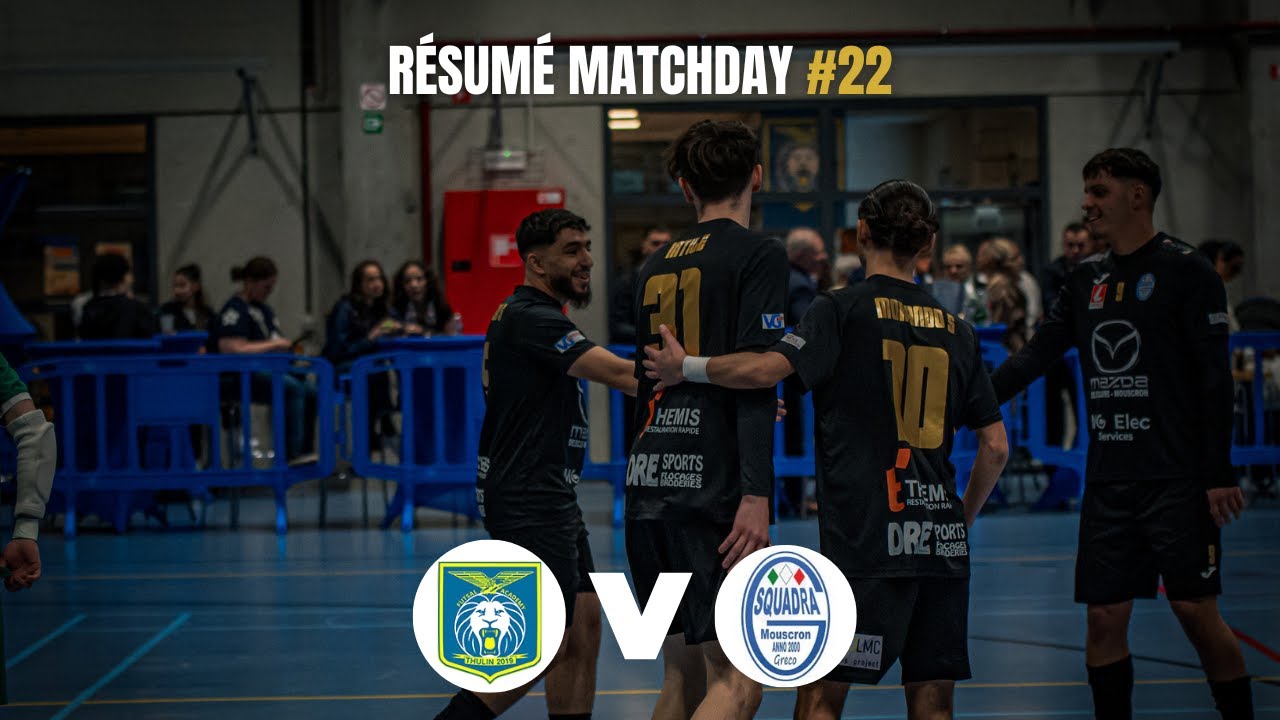 HIGHLIGHTS | FUTSAL ACADEMY THULIN x SQUADRA MOUSCRON | Résumé 22ᵉ journée - D2 Futsal Belge 24/25